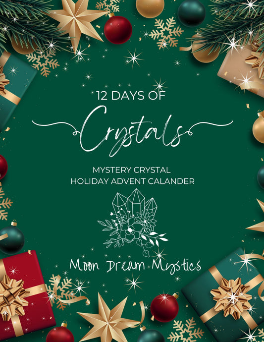 12 Days of Crystals - Holiday Advent